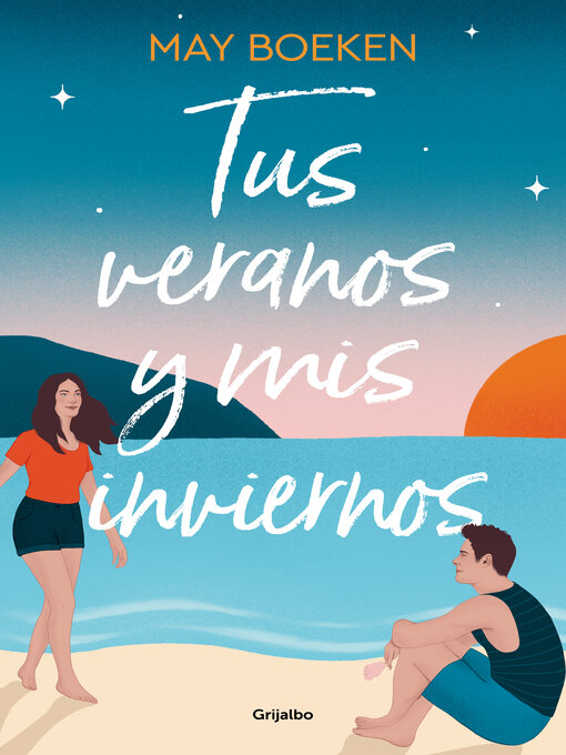 Title details for Tus veranos y mis inviernos (Mediterráneo 1) by May Boeken - Wait list